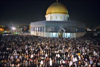  مئات الآلاف أحيوا ليلة القدر في المسجد الأقصى